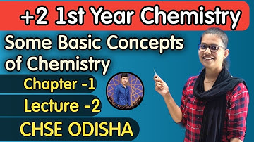 Some Basic Concepts of Chemistry Lecture 2 ||CHSE Odisha Chemistry Chapter 1 ||
