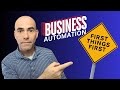 DO THIS FIRST Before Automating Your Business