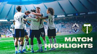 Ultimate Comeback Vancouver Whitecaps Vs Portland Timbers Highlights