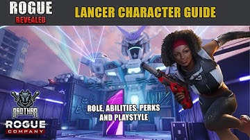 LANCER GUIDE - Rogue Revealed (Rogue Company - Guides, Tips and Tutorials)