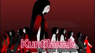 [Kuntilanak Series] The last episode￼￼￼