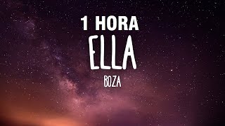 1 HORA Boza - Ella Letra/Lyrics