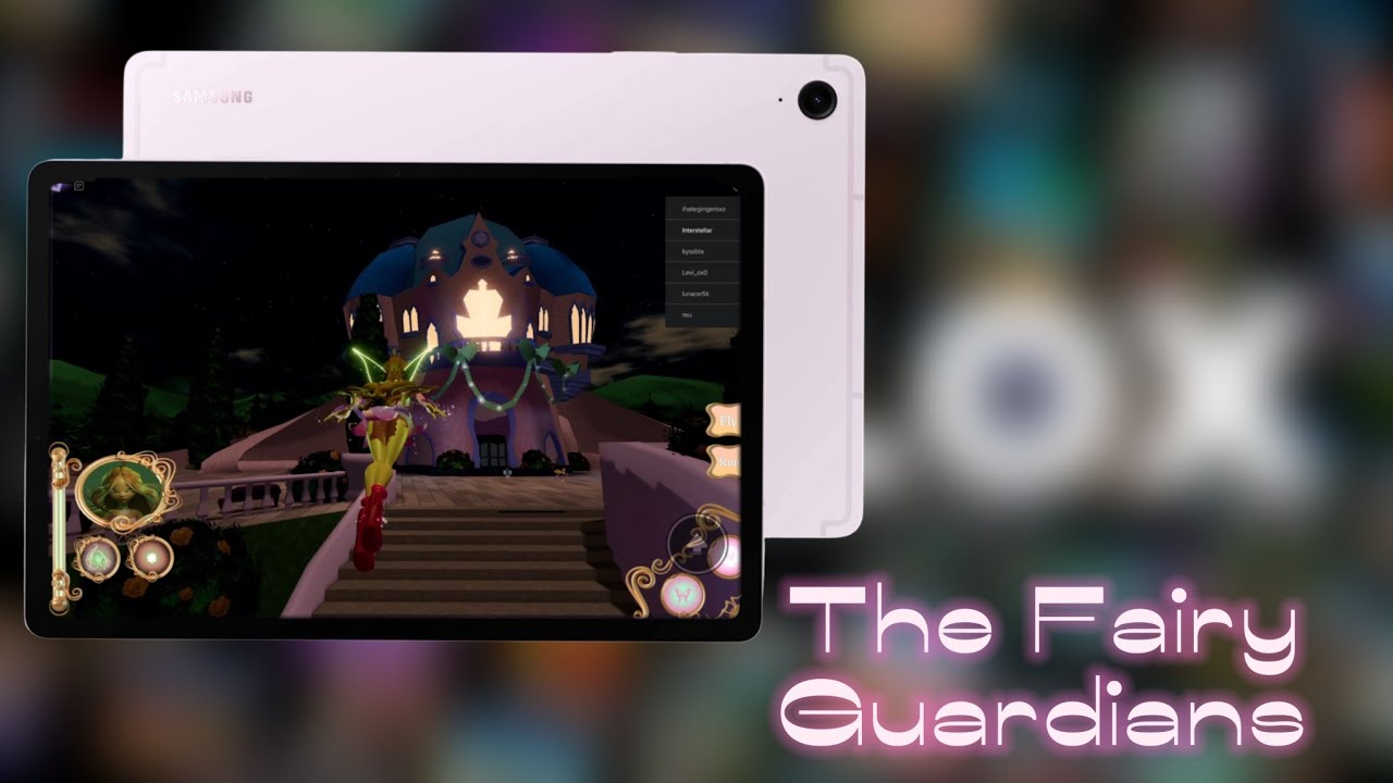 The Fairy Guardians | LEGACY on Tab S9 FE (REQUESTED) 🧚‍♀️ Future