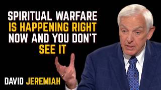 Unseen Combat: Surviving the Subtle Spiritual Warfare in Your Daily Life || David Jeremiah