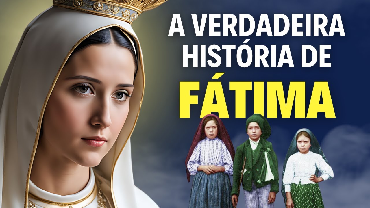 Relembrando Nossa Senhora de Fátima neste 13 de Maio: HISTÓRIA COMPLETA DAS APARIÇÕES DE NOSSA SENHORA DE FÁTIMA (vídeo)