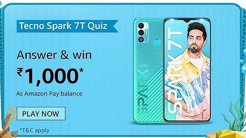 Amazon Tecno Spark 7T Quiz Answers Today 8 July 2021