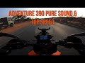 KTM Adventure 390 Pure Sound and Top Speed Run