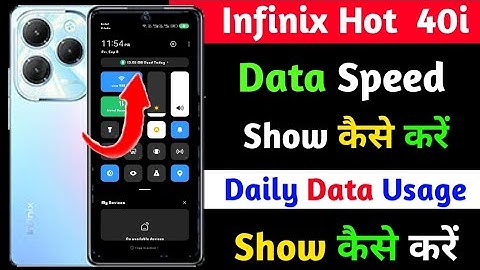 infinix hot 40i data speed show kaise kare | how to show daily data usage on infinix hot 40i