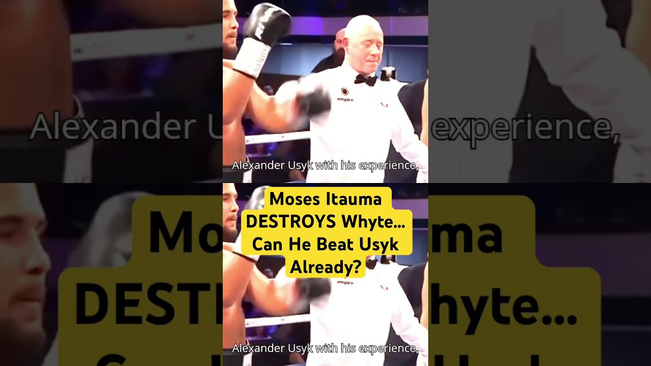 Moses Itauma DESTROYS Whyte Can He Beat Usyk Already 