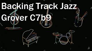 Backing Track Jazz Grover C7B9