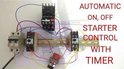 HOW TO MAKE AUTOMATIC ON OFF STARTER WITH TIMER CONTROL