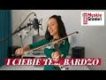 I CIEBIE TEŻ, BARDZO - D. Zawiałow, D. Podsiadło, V. Bambino / violin & wokal cover, Agnieszka Flis