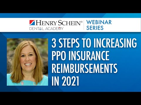 3 Steps To Increasing PPO Insurance Reimbursements In 2021