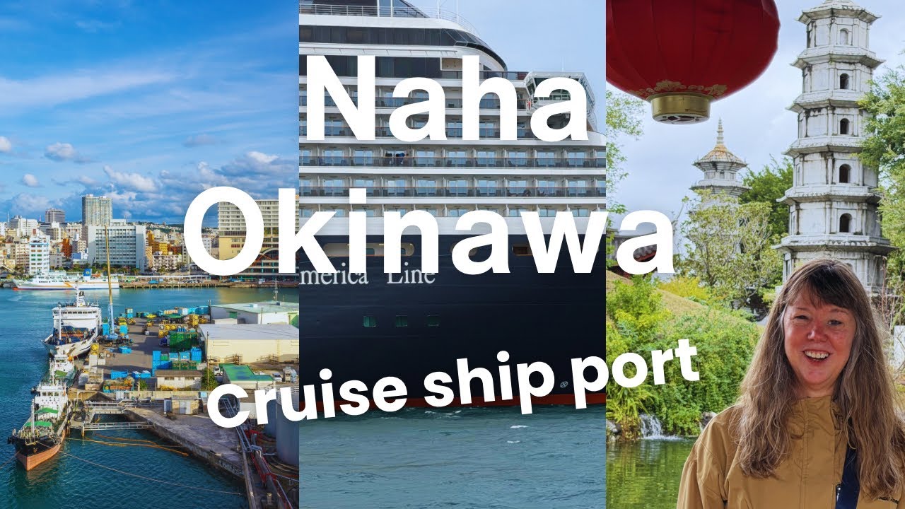 Naha Okinawa Cruise Ship Port