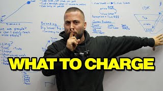 How Much Should You Charge? (pricing Masterclass)