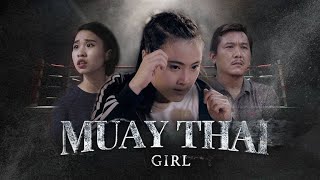 Muay Thai Girl EP1 - SAMANTHA