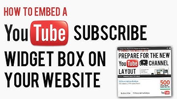 How to Add a YouTube Subscribe Widget Box to Your Website or Blog | YouTube Widget Embed Code