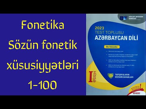 Sözün fonetik xüsusiyyətləri (1-100) Azərbaycan dili test toplusu