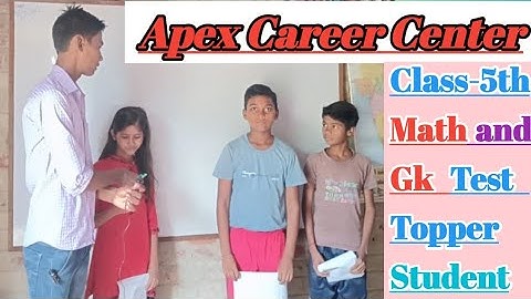 Apex Career Center Class 5 Math and Gk Test Topper Student/Math test Topper Student class 5/Test/ACC