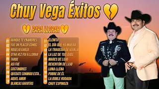 💔 Corridos Modernos Románticos 2026 🔥 Chuy Vega Mix Para Llorar y Extrañar