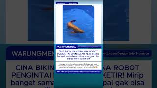 Robot bawah laut ini bisa menyamar hingga sulit terdeteksi! Teknologi masa depan makin gila