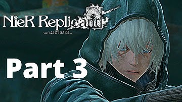 NieR Replicant PS4 Gameplay Walkthrough Part 3 - SAVING YONAH - 1080p - No Commentary