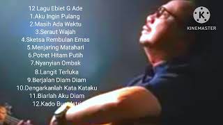 12 Lagu Ebiet G Ade