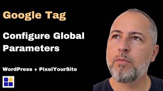 Add Global Parameters to All Google Tag Events with PixelYourSite