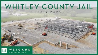 Famous Whitley County Jail - Construction Update (July 2023) Net Worth