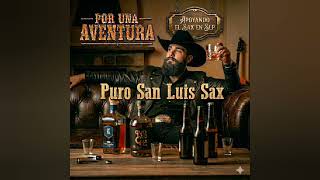Puro San Luis Sax - Por Una Aventura (2026)