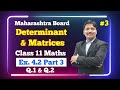 Determinant and Matrices Ex.4.2 Part 3 | Class 11 Maths | Maharashtra Board | Dinesh Sir