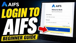How to Login to AIFS - Beginner Guide