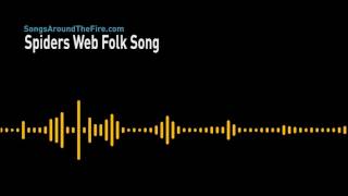 Spider's Web Folk Song