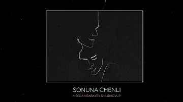 Merdan Babayew feat Nurhovp - Sonuna chenli