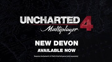 Uncharted 4 - New Devon Multiplayer Map Trailer