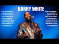 Barry White Top Hits Popular Songs   Top 10 Song Collection Mp3 Song