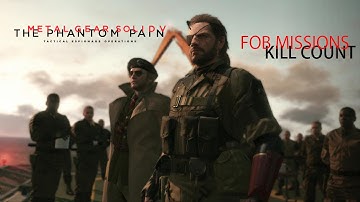 Metal Gear Solid V: FOB event "Kill Count" 3k fuel and 14k event points in 5 minutes