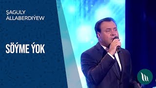 Şaguly Allaberdiýew - Söýme ýok | 2018 (Konsert)