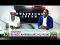 Ebikoze Amawulire Mu Wiiki - Political Islam | Imam Kasozi