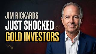 Jim Rickards Just SHOCKED Gold Investors With His NEW 2026 Prediction!