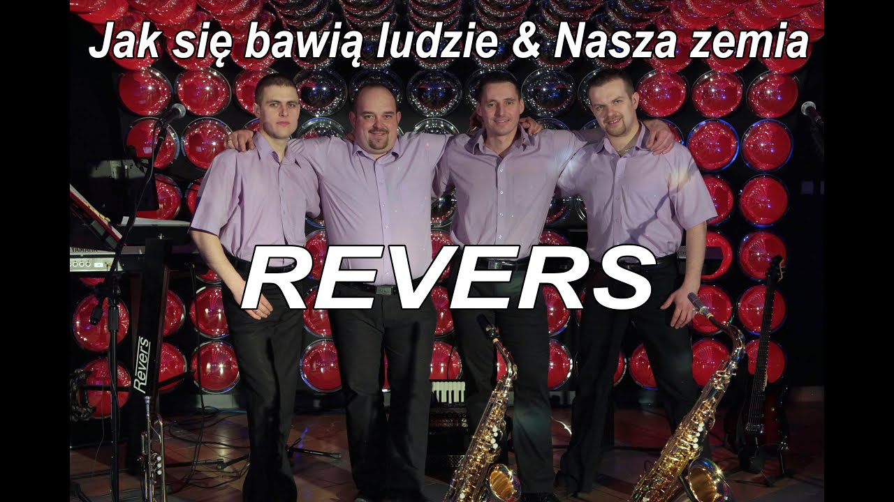 REVERS - Jak się bawią ludzie & Nasza zemia - COVER