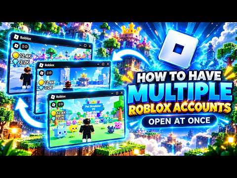 Multi Roblox: How to Run Multiple Roblox Accounts at Once on PC| Account Manager&Multi Instance 2026
