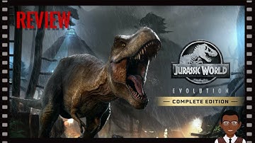JURASSIC WORLD EVOLUTION: COMPLETE EDITION - REVIEW [NINTENDO SWITCH]