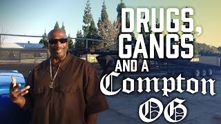 Drugs, Gangs and a Compton OG - Gangster - Fresh Out Interviews