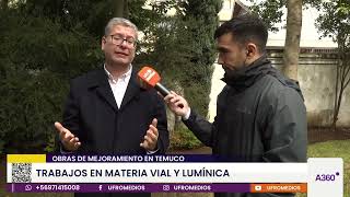 Obras de mejoramiento en Temuco: Trabajos en material vial y lumínica | ARAUCANÍA 360°