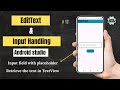 EditText and Input Handling in Android Studio | Beginner's Guide with Demo | #12
