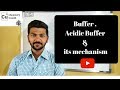 Buffer || Acidic Buffer and its mechanism || IONIC EQUILLIBRIUM