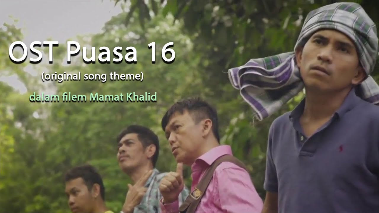 OST lagu Puasa 16 - Mamat Khalid (lirik melayu) Chords ...