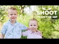 How to Get Everyone in Focus, Tips for Taking Group Photos - Shoot from the Hip (#26)