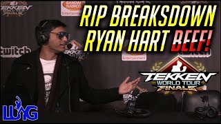 Rip Breaksdown The Ryan Hart BEEF at Tekken World Tour Finals 2018 - TEKKEN 7